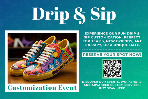 DRIP & SIP CUSTOMIZATION EVENTS